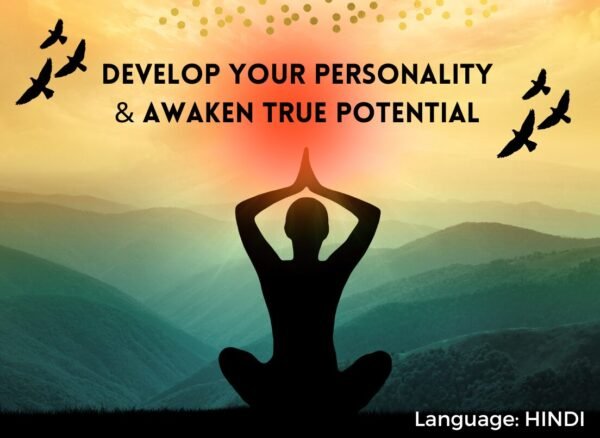 Develop Your Personality & Awaken True Potential